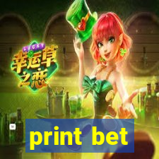 print bet